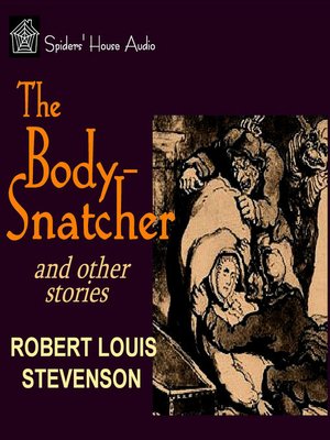 cover image of The Body-Snatcher and Other Stories